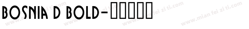 Bosnia D Bold字体转换